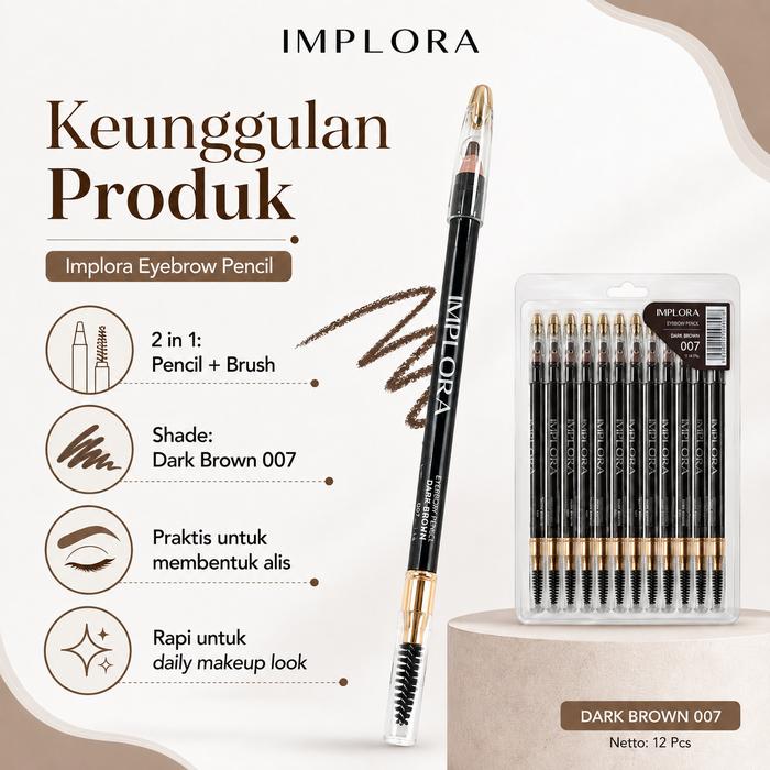 Implora Eyebrow Pencil 2 in 1 Dark Brown 007 - Pensil Alis + Spoolie