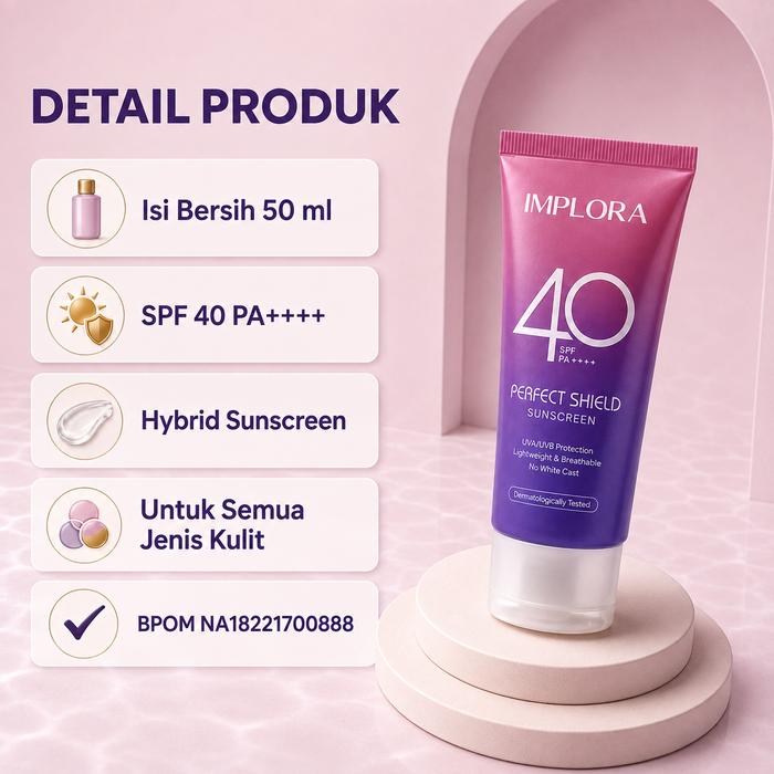 Implora Perfect Shield Sunscreen SPF 40 PA++++ 50ml - Hybrid Sunscreen No White Cast