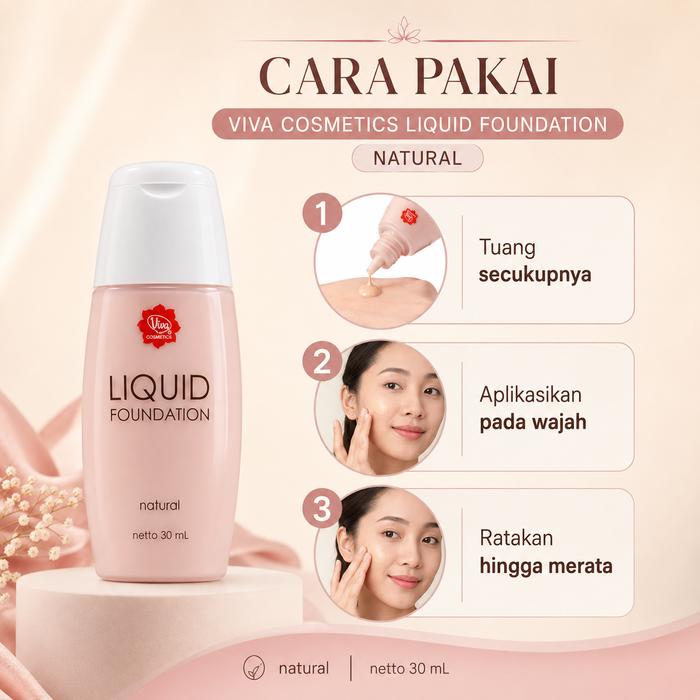 Viva Liquid Foundation Natural 30ml - Foundation Cair Natural Finish untuk Makeup Harian