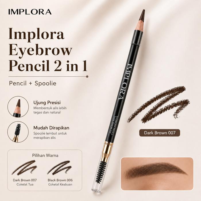 Implora Eyebrow Pencil 2 in 1 Dark Brown 007 - Pensil Alis + Spoolie